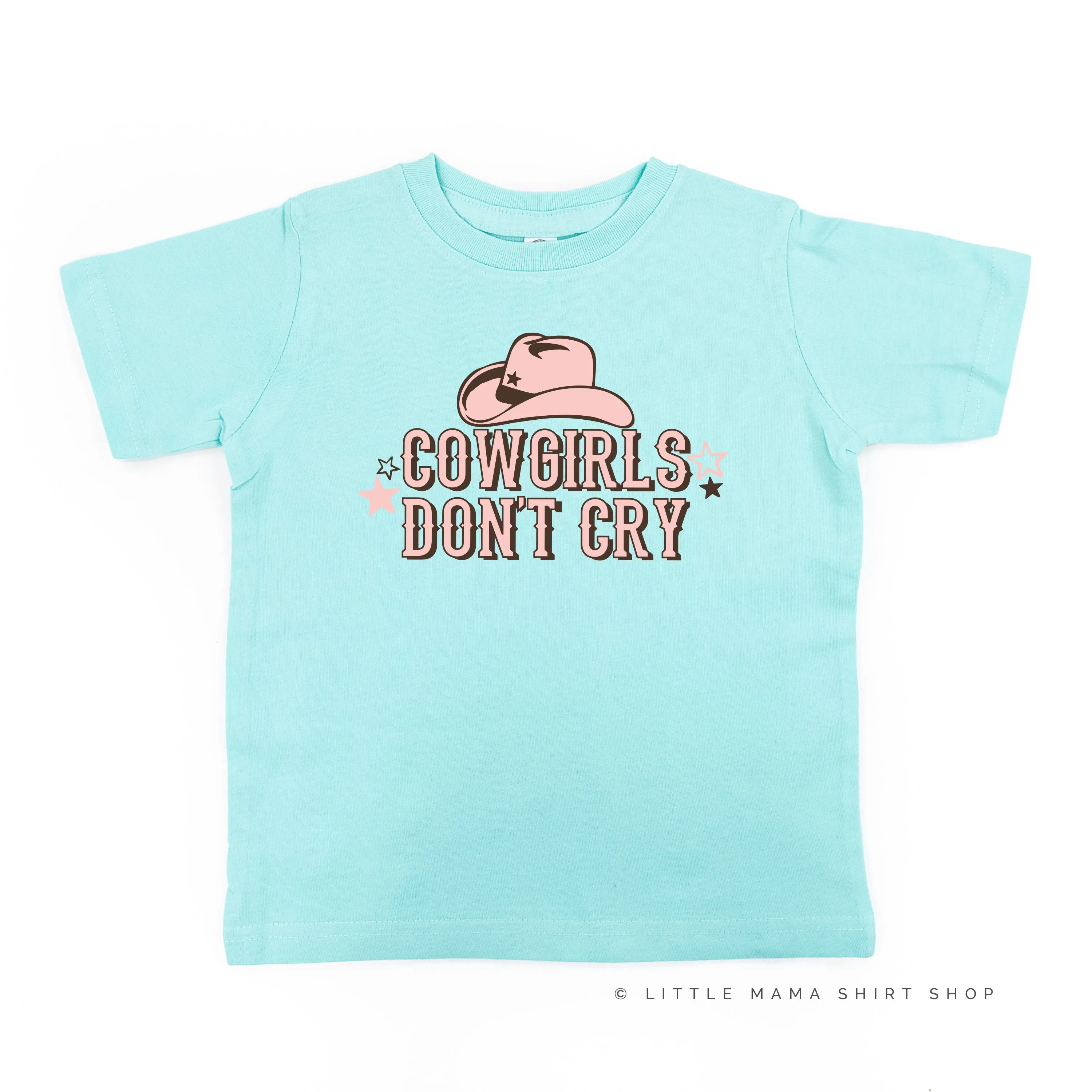 Cowgirls Don't Cry - Short Sleeve Child Shirt