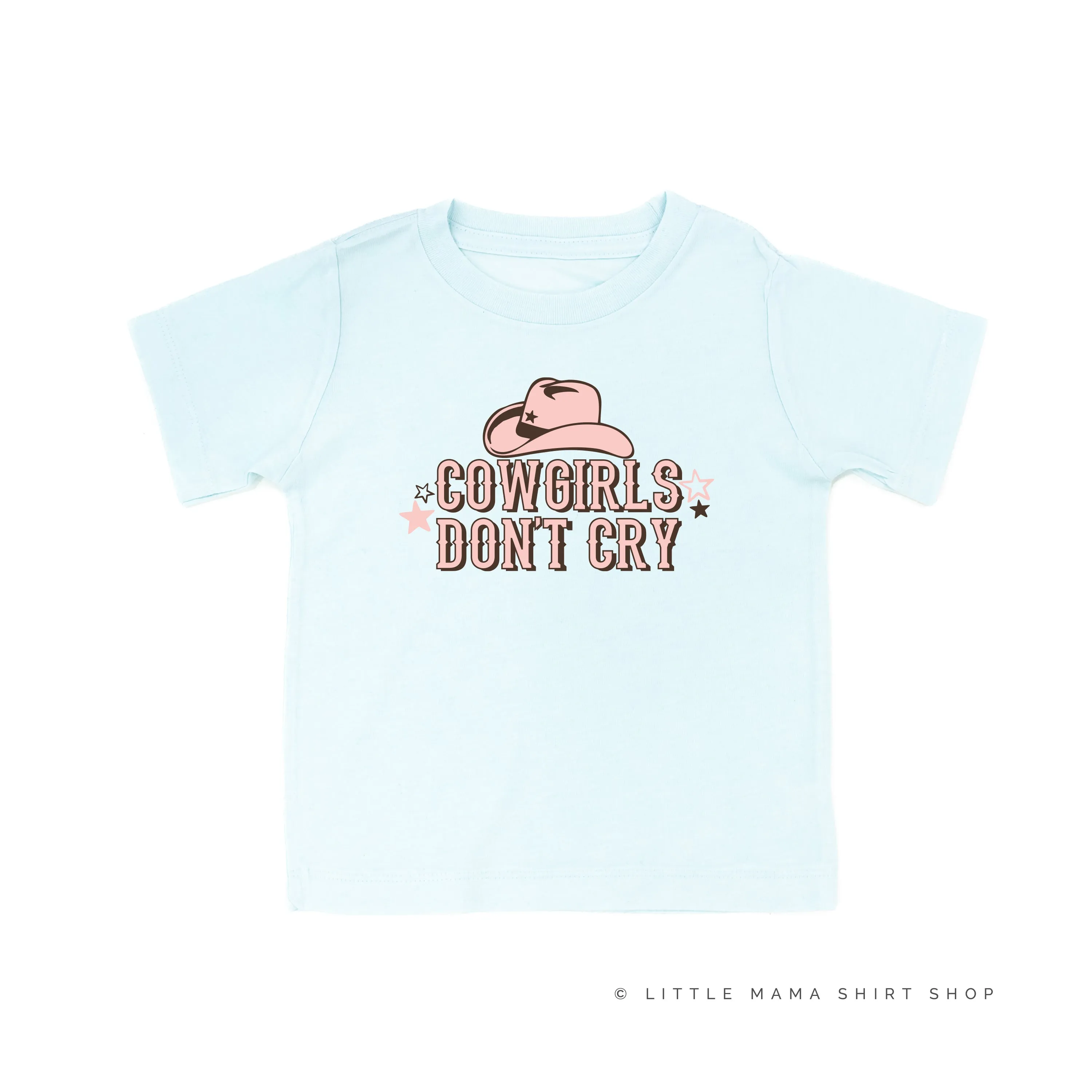 Cowgirls Don't Cry - Short Sleeve Child Shirt
