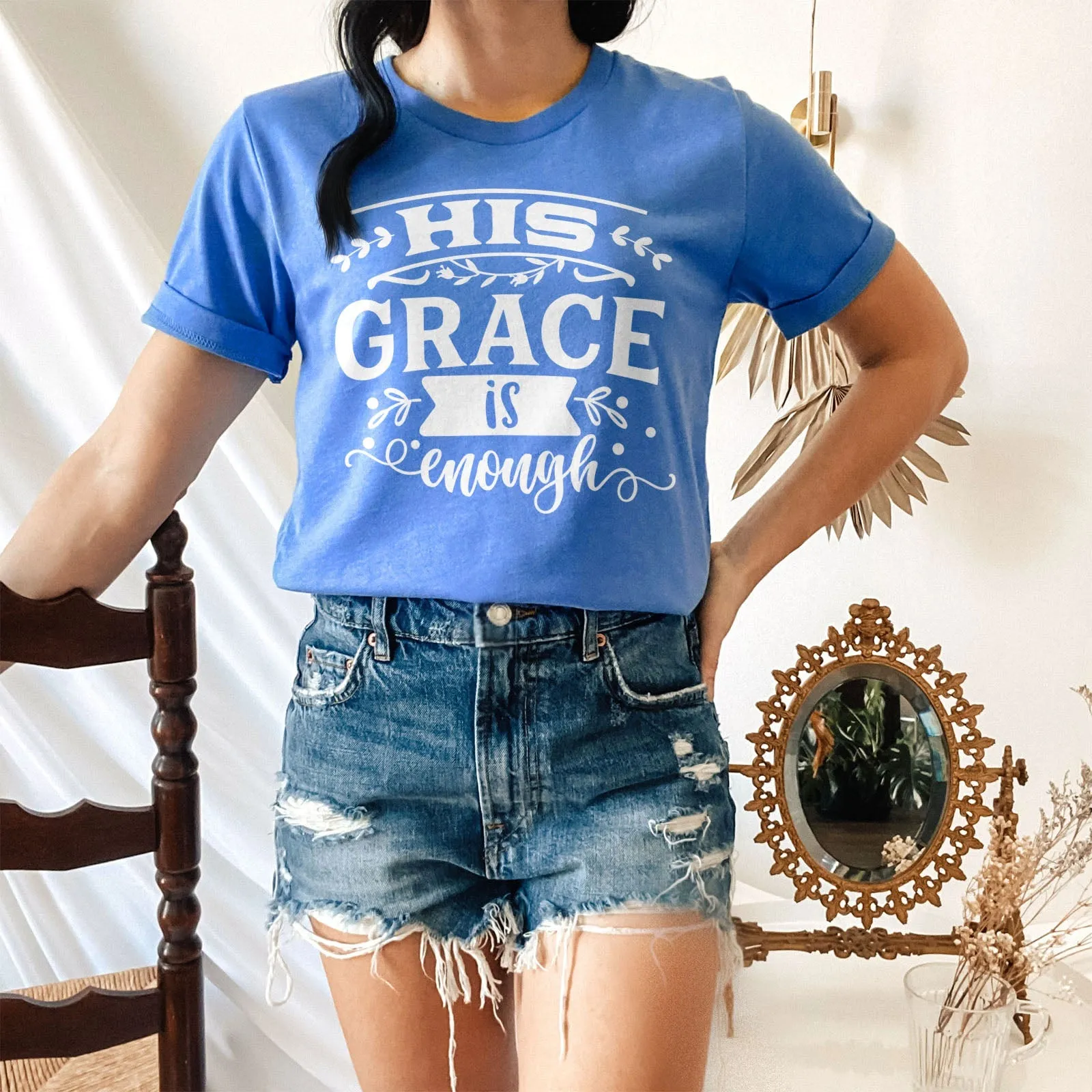 His Grace is Enough Bold Tee Shirts For Women - Christian Shirts for Women - Religious Tee Shirts