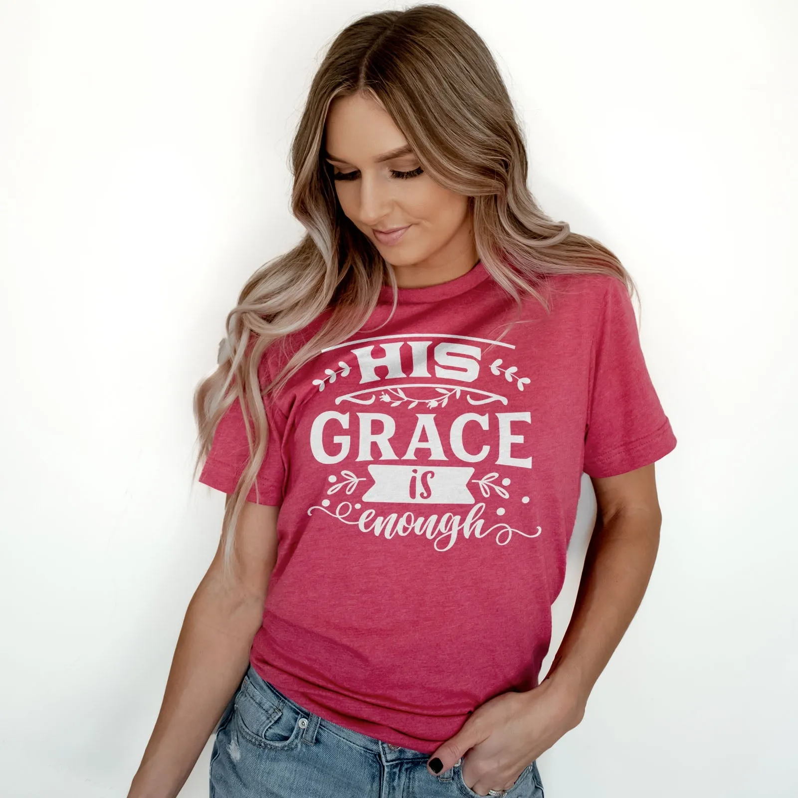 His Grace is Enough Bold Tee Shirts For Women - Christian Shirts for Women - Religious Tee Shirts