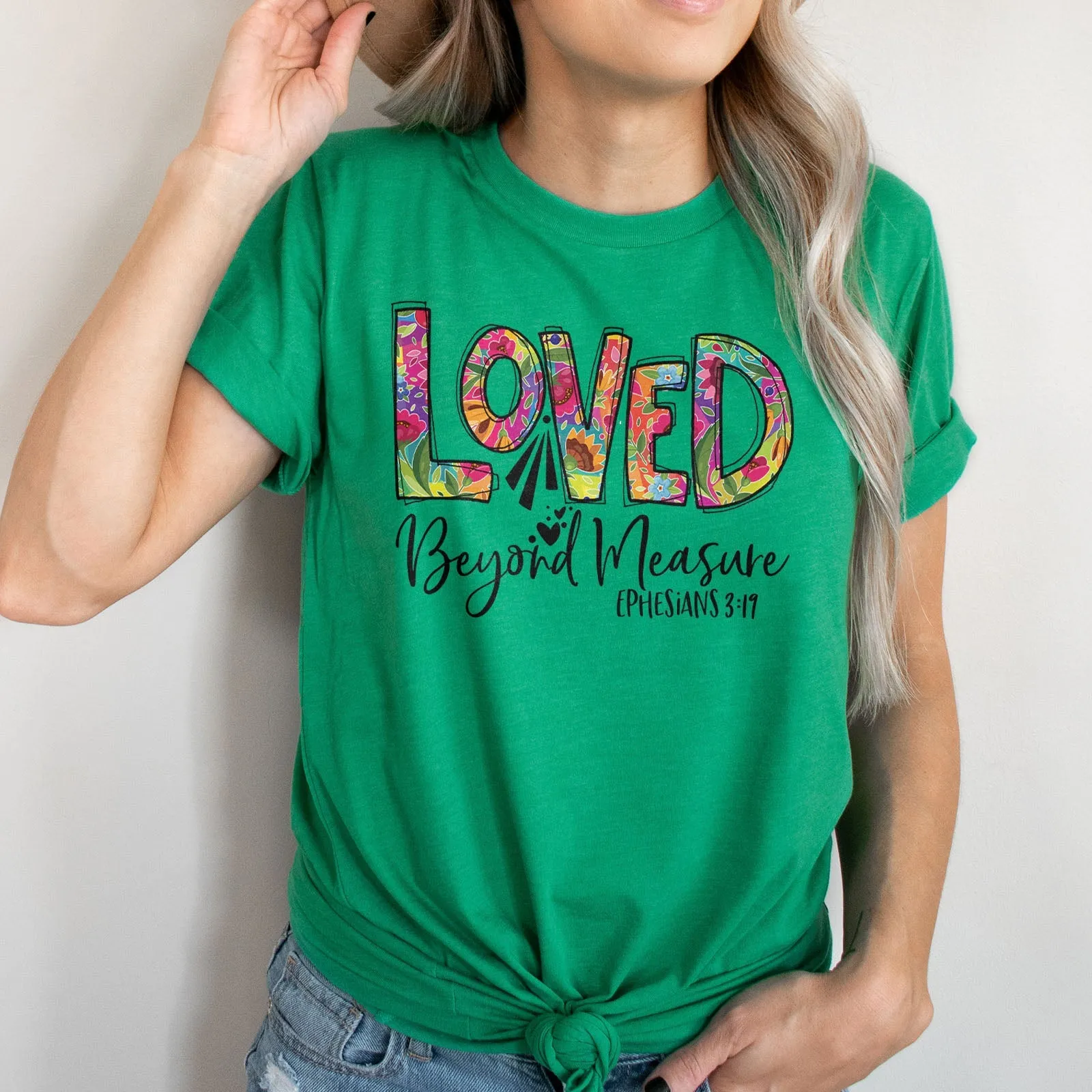 Loved Beyond Measure Tee Shirts For Women - Christian Shirts for Women - Religious Tee Shirts