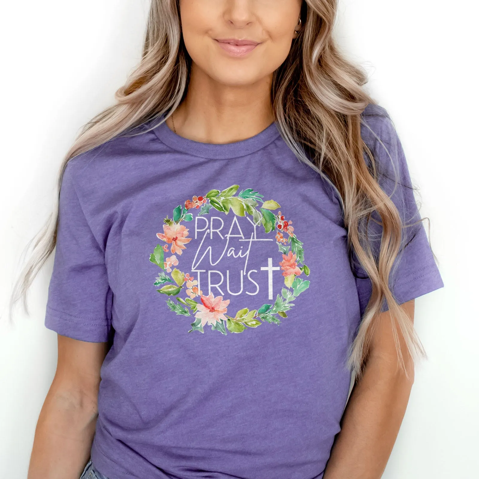 Pray Wait Trust Wreath Tee Shirts For Women - Christian Shirts for Women - Religious Tee Shirts