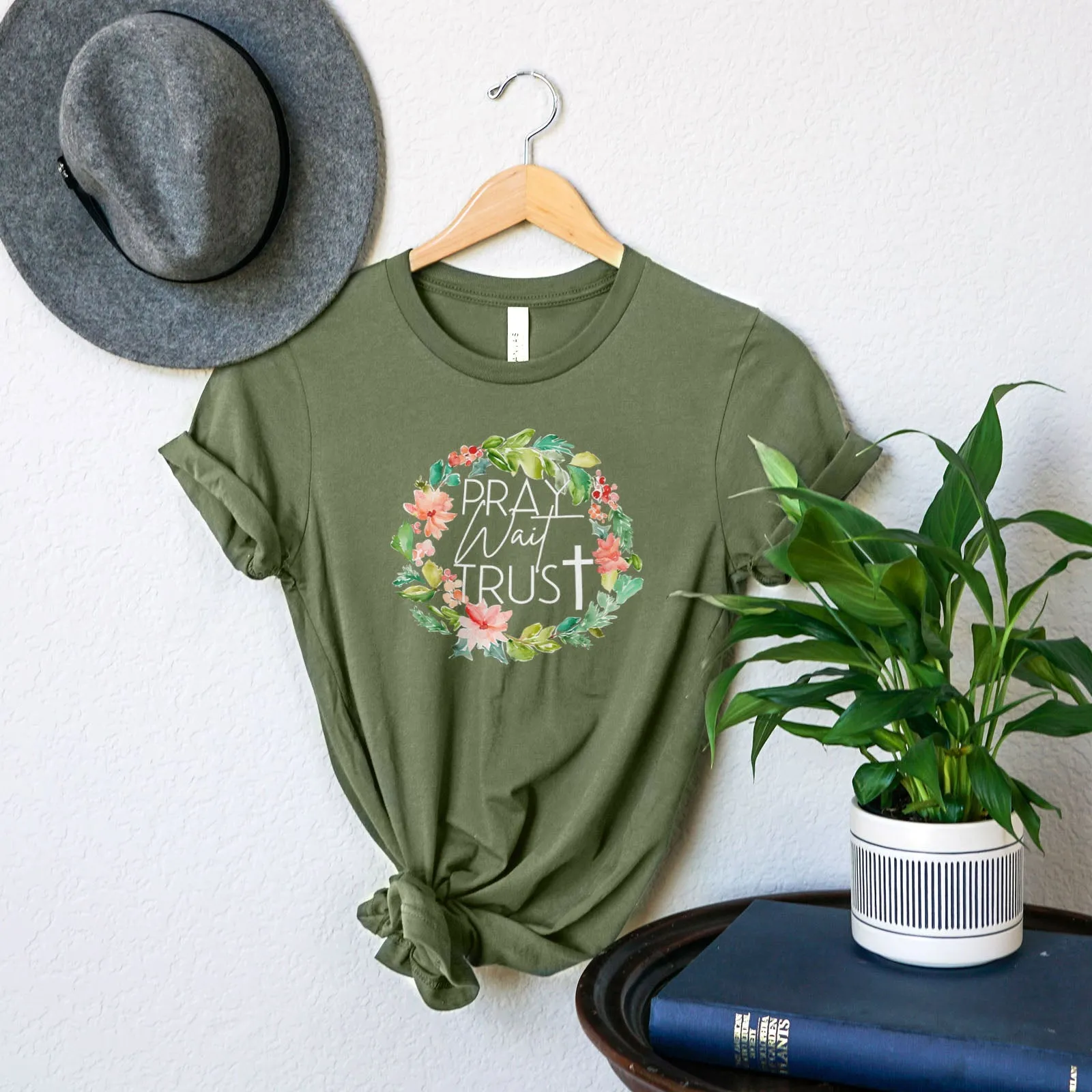 Pray Wait Trust Wreath Tee Shirts For Women - Christian Shirts for Women - Religious Tee Shirts